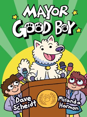 cover image of Mayor Good Boy
